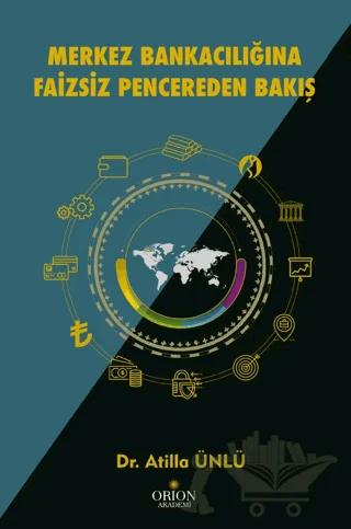Merkez Bankacılığına Faizsiz Pencereden Bakış
