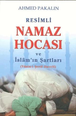 Resimli Namaz Hocası ve İslam’ın Şartları