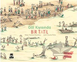 Göl Kıyısında Bir Tatil
