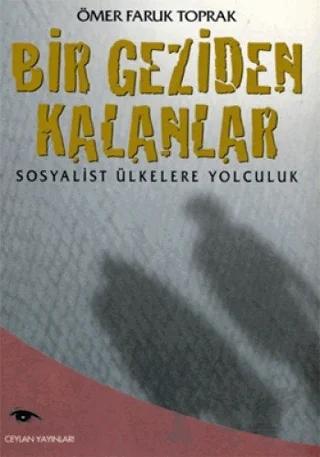 Bir Geziden Kalanlar Sosyalist Ülkelere Yolculuk