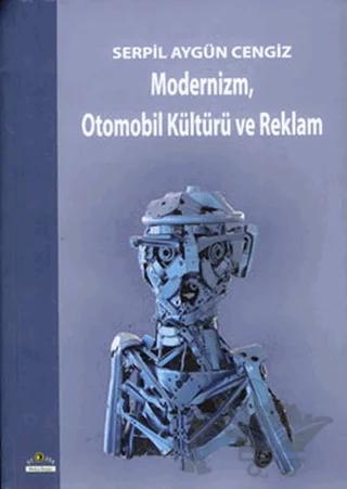 Modernizm, Otomobil Kültürü ve Reklam