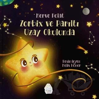 Zorbix ve Parıltı Uzay Okulunda