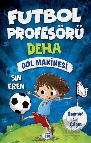 Gol Makinesi - Futbol Profesörü Deha 2