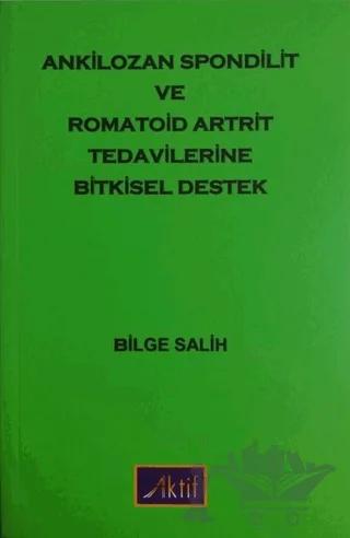 Ankilozan Spondilit Romatoid Artrit Tedavilerine Bitkisel Destek