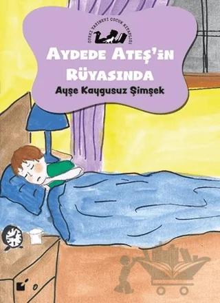 Aydede Ateş'in Rüyasında