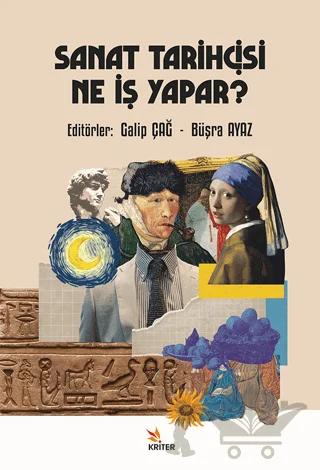 Sanat Tarihçisi Ne İş Yapar?