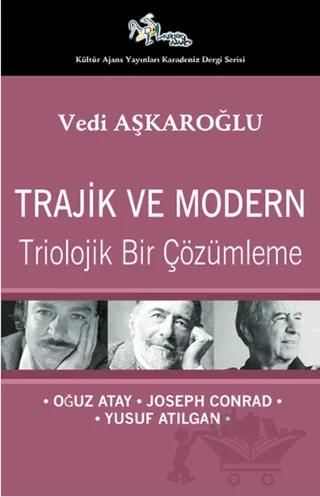 Trajik ve Modern - Triolojik Bir Çözümleme