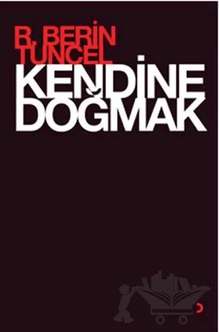 Kendine Doğmak