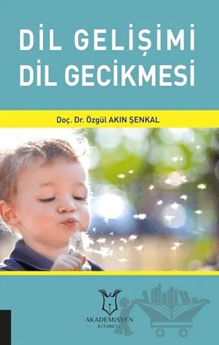 Dil Gelişimi Dil Gecikmesi