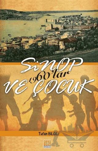 Sinop ve Çocuk 1960'lar