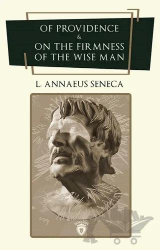 Of Providence and On The Firmness Of The Wise Man