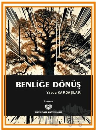 Benliğe Dönüş