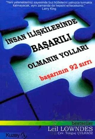 İnsan İlişkilerinde Başarılı Olmanın Yolları Başarının 92 Sırrı – Leil Lowndes – Kuzey Yayınları kitap kapağı