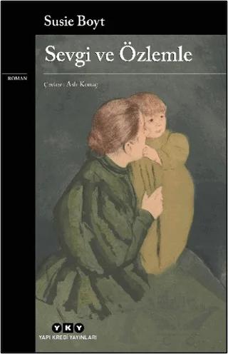 Sevgi ve Özlemle
