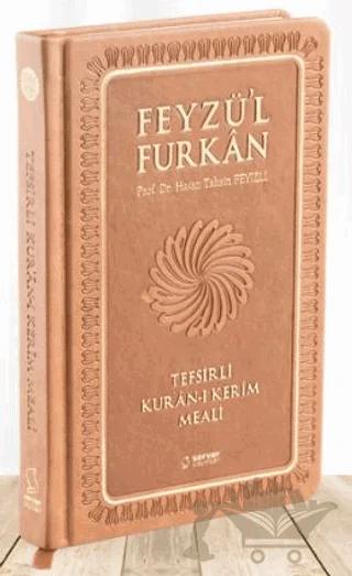 Feyzü'l Furkan Tefsirli Kur'an-ı Kerim Meali (Taba Kapak, Ciltli, Orta Boy)