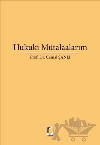 Hukuki Mütalaalarım