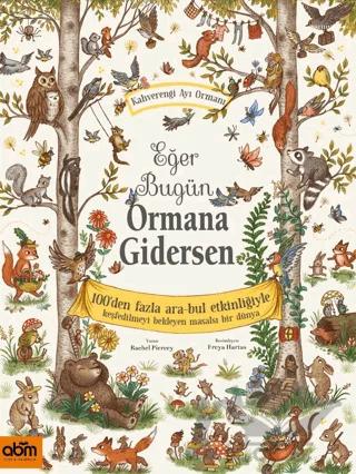 Eğer Bugün Ormana Gidersen