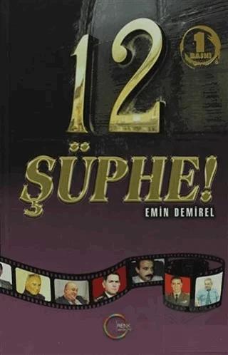 12 Şüphe!