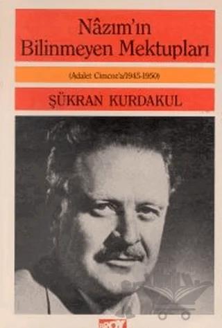 Nazım’ın Bilinmeyen Mektupları Adalet Cimcoz’a Mektuplar / 1945-1950