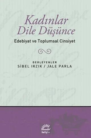 Kadınlar Dile Düşünce