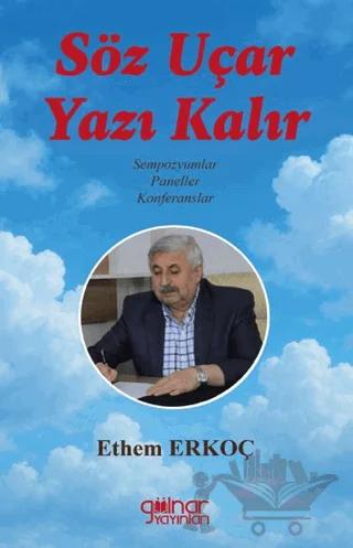 Söz Uçar Yazı Kalır