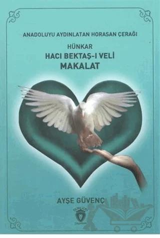 Hünkar Hacı Bektaş-ı Veli Makalat
