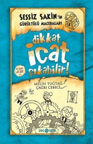 Dikkat İcat Çıkabilir!