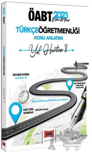 Yargı Yayınları 2023 ÖABT Türkçe Öğretmenliği Yol Haritası 3 Eski Türk Edebiyatı (Sözlük İlaveli) Konu Anlatımı