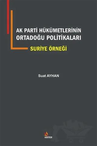 Ak Parti Hükümetlerinin Ortadoğu Politikaları