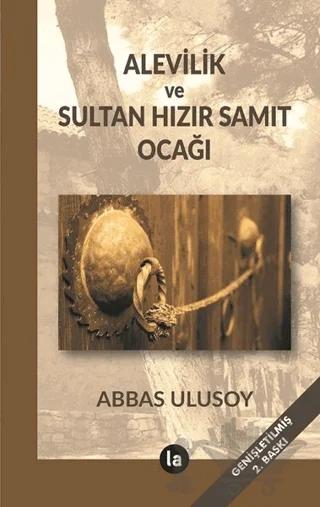 Alevilik ve Sultan Hızır Samıt Ocağı