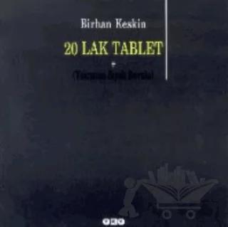 20 Lak Tablet + (Yolcunun Siyah Bavulu) – Birhan Keskin – Yapı Kredi Yayınları kitap kapağı