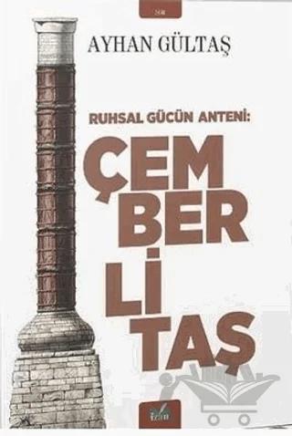 Ruhsal Gücün Anteni: Çemberli Taş