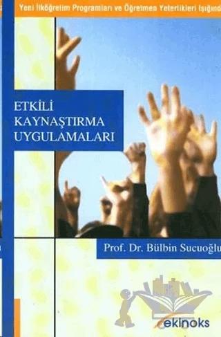 Etkili Kaynaştırma Uygulamaları