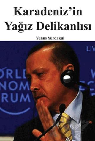 Karadeniz’in Yağız Delikanlısı – Yunus Yurdakul – İkinci Adam Yayınları kitap kapağı