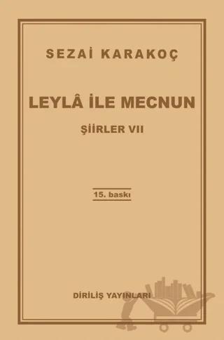 Şiirler 7: Leyla ile Mecnun