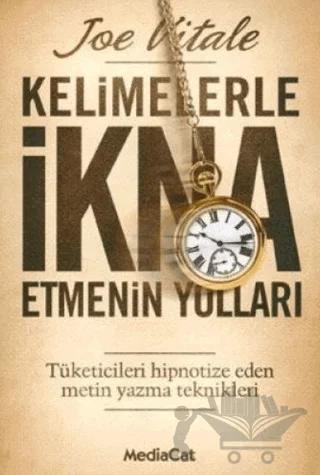 Kelimelerle İkna Etmenin Yolları