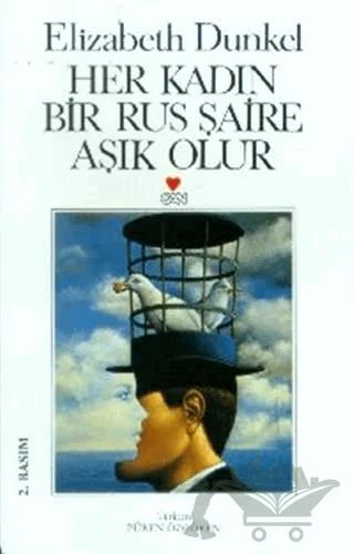 Her Kadın Bir Rus Şaire Aşık Olur