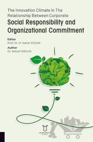 The Innovation Climate in The Relationship Between Corporate Social Responsibility and Organizational Commitment