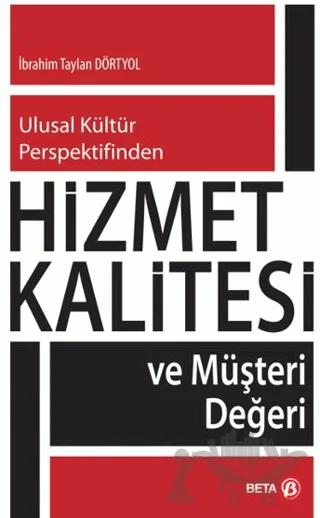 Hizmet Kalitesi ve Müşteri Değerleri