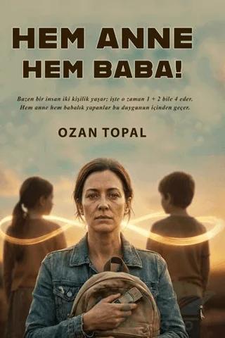 Hem Anne Hem Baba!