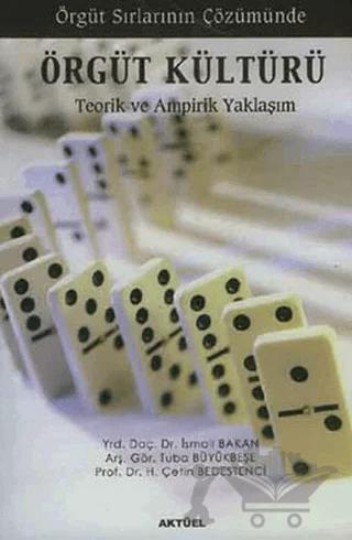 Örgüt Sırlarının Çözümünde Örgüt Kültürü