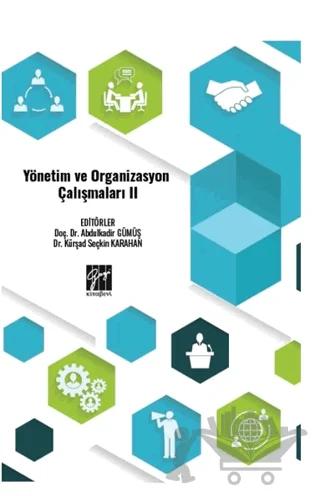 Yönetim ve Organizasyon Çalışmaları II