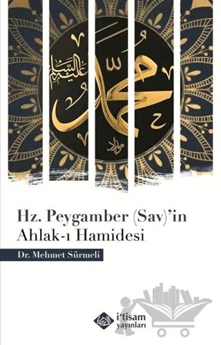 Hz. Peygamber (Sav)'in Ahlak-ı Hamidesi