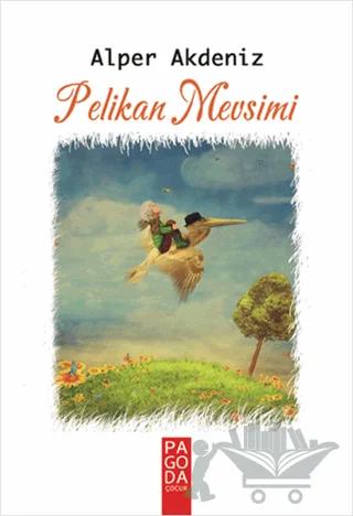 Pelikan Mevsimi