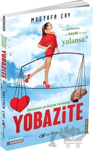 Dünyanın En Büyük Hastalığı: Yobazite