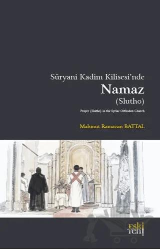 Süryani Kadim Kilisesinde Namaz