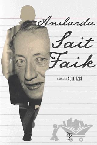 Anılarda Sait Faik