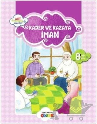 Kader ve Kazaya İman