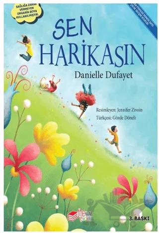 Sen Harikasın – Danielle Dufayet – The Kitap Çocuk kitap kapağı