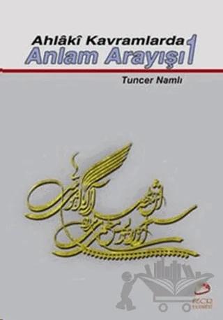 Ahlaki Kavramlarda Anlam Arayışı 1 – Tuncer Namlı – Fecr Yayınları kitap kapağı